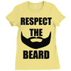respect the beard Ladies Fitted T-Shirt