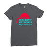 guns dont kill people Ladies Fitted T-Shirt