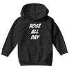 rose' all day Youth Hoodie