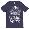 You Cant Scare Me I am Biker Father T-Shirt