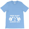 This Baby is Almost Out T-Shirt