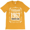 vintage made in 1967 perfectly aged a living legend T-Shirt