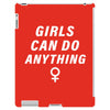 Girls Can Do Anything iPad 3 and 4 Case