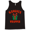 gangsta wrapper Tank Top