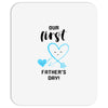 Our First Father's Day! Baby Boy Mousepad