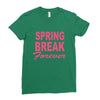 spring break forever Ladies Fitted T-Shirt