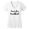 tacos for breakfast Women's V-Neck T-Shirt