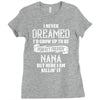 Perfect Freakin Nana Ladies Fitted T-Shirt