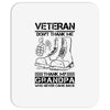 Veteran Don't Thank Me Thank My Grandpa Who Never Came Back Mousepad