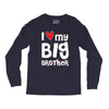I Love My Big Brother Long Sleeve Shirts