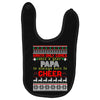 Santa Only Comes Once A Year Papa Is Always Here To Cheer Baby Bibs