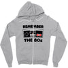 remember the 80s Zipper Hoodie