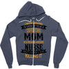 Super Cool Mom Of A Freaking Awesome Nurse Zipper Hoodie