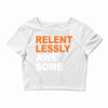 relentlessly awesome Crop Top