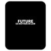 future ex mother in law Mousepad