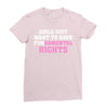girls just want to have fundamental rights Ladies Fitted T-Shirt
