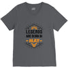 Legends Are Born In May V-Neck Tee