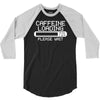 caffeine loading 3/4 Sleeve Shirt