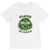 sloth so hard V-Neck Tee