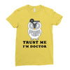 Trust Me i'm Doctor Ladies Fitted T-Shirt
