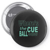 snooker where's the cue ball going Pin-back button