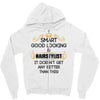 Smart Good Looking Hairstylist Doesnt Get Better Than Zipper Hoodie