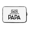 Only the Best Dads get Promoted to Papa Laptop sleeve