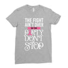 the fight ain't over so the party don't stop black Ladies Fitted T-Shirt