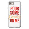 pour some gravy on me iPhone 8