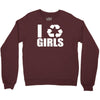 i recycle girls  funny Crewneck Sweatshirt