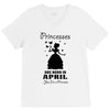 Princesses Are Born In April V-Neck Tee