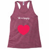 We're Hungry with Heart Racerback Tank