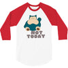 not today (2) 3/4 Sleeve Shirt