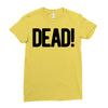 dead Ladies Fitted T-Shirt