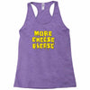 more cheese please Racerback Tank