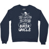 You Cant Scare Me I am Biker Uncle Crewneck Sweatshirt