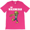 The Walking Dad T-Shirt