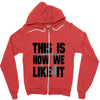 this is how we Zipper Hoodie