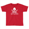 hey you guys Toddler T-shirt