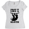 drop like a sloth Women's Triblend Scoop T-shirt