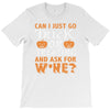 can i just go T-Shirt