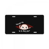 Excuse Me Is It May Yet Baby Boy License Plate