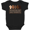 nevertheless she persists Baby Bodysuit