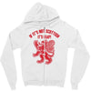 if it's not scottish it's crap Zipper Hoodie