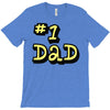 new dad number one 1 dad T-Shirt