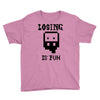 losing is fun! Youth Tee