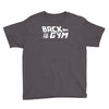 back to the gym Youth Tee