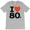 i love 80's T-Shirt