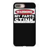warning my farts stink, ideal gift, birthday present iPhone 8 Plus