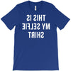 this is my selfie T-Shirt